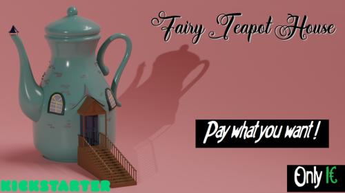 Fairy Teapot House - Pay What You Want