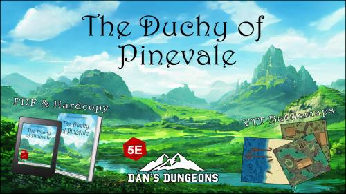 The Duchy of Pinevale