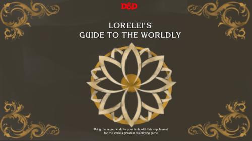 Lorelei s Guide to the Worldly