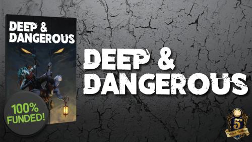 Deep & Dangerous 5e