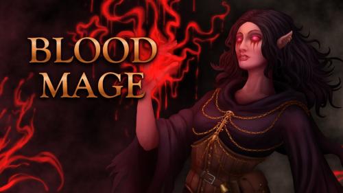 Blood Mage: A Complete Class for D&D 5.5e