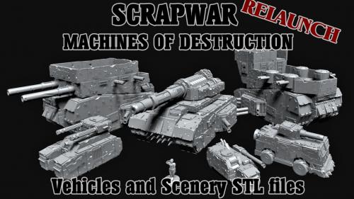 Scrapwar Machines of Destruction RELAUNCH