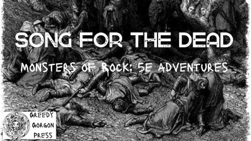 Song for the Dead - a DnD 5e adventure