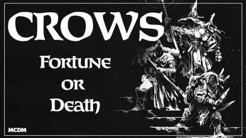 Crows: Fortune or Death