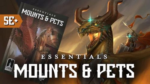 Essentials Vol 4: Mounts and Pets