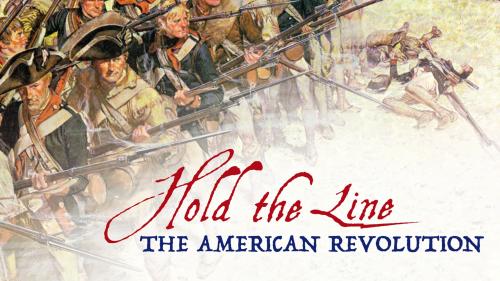Hold the Line The American Revolution: Remastered Edition
