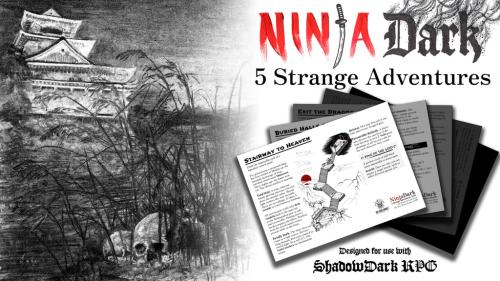 NinjaDark: Five Strange Adventures | for Shadowdark RPG