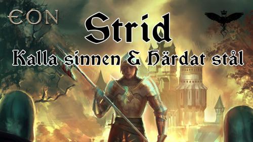 Eon-modul: Strid - Kalla sinnen & Härdat stål