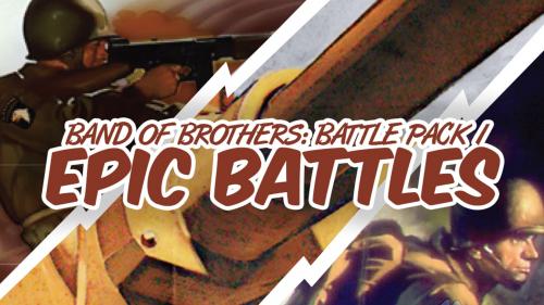 Band of Brothers: Epic Battles Battle Pack 1