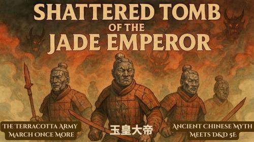SHATTERED TOMB of the JADE EMPEROR 玉皇大帝