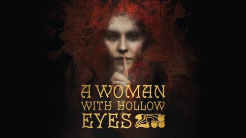 A Woman With Hollow Eyes: Season 2