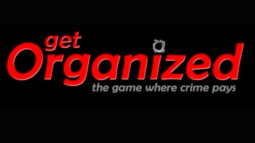 Get Organized... a card game where crime pays!