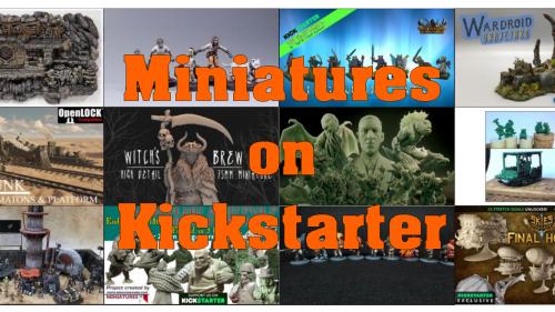 Miniatures on Kickstarter Spring 2020 - £1 Trial Issue