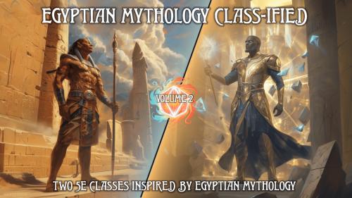 Amun/Ptah Class-ified - 2 D&D Original Classes!