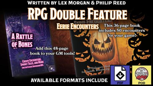 RPG Double Feature: A Rattle of Bones and Eerie Encounters