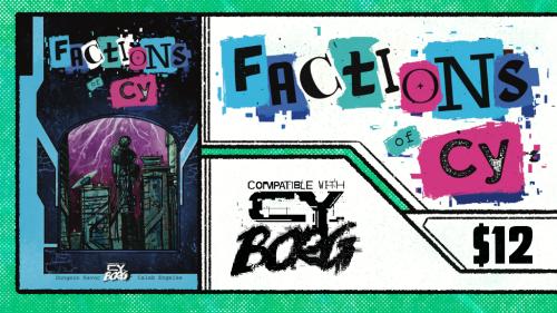Factions of Cy | A Cy_Borg Supplement