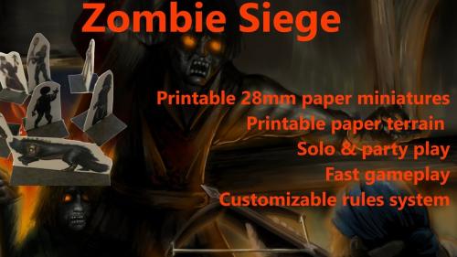 Zombie Siege! -Print & Play Pnp + Paper Miniatures & Terrain