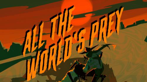 All the World s Prey