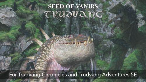 Trudvang: Seed of Vanirs