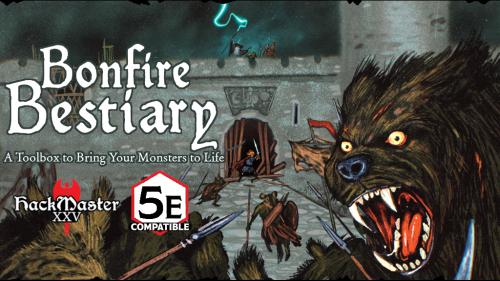 Bonfire Bestiary: Tools to Bring Your Monsters to Life
