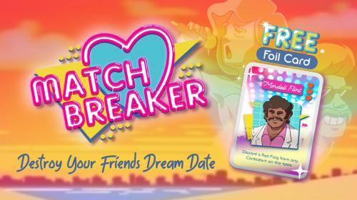 MatchBreaker : The Retro Matchmaking Card Game