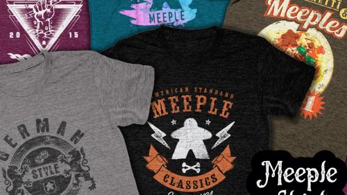 Meeple Shirts - Cool Shirts for people that play board games