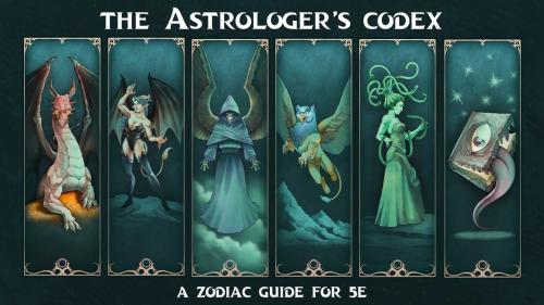 The Astrologer’s Codex: A Zodiac Guide for 5E