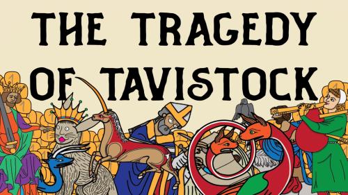 The Tragedy of Tavistock