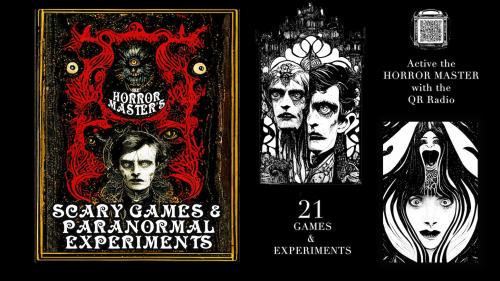 The Horror Master s Scary Games and Paranormal Experiments