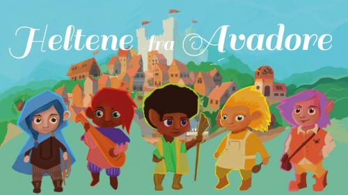 Mit FÃ¸rste Eventyr: Heltene fra Avadore