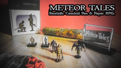Meteor Tales - Realistic Combat, Pen & Paper RPG.