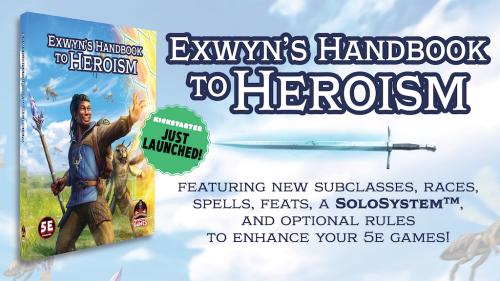 Exwyn s Handbook to Heroism