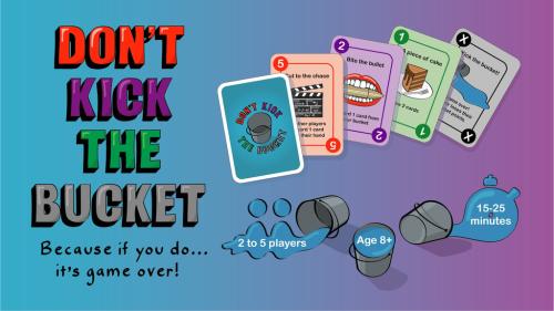 Don’t Kick the Bucket - A strategy card game