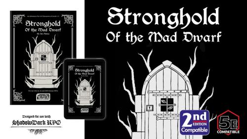 Stronghold of the Mad Dwarf.