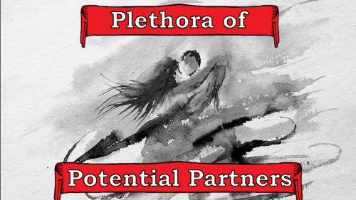 The Plethora of Potential Partners