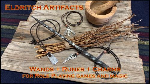 Eldritch Artifacts: Wands and Runes for Games and Magic