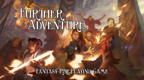 Further Adventure TTRPG Playtest