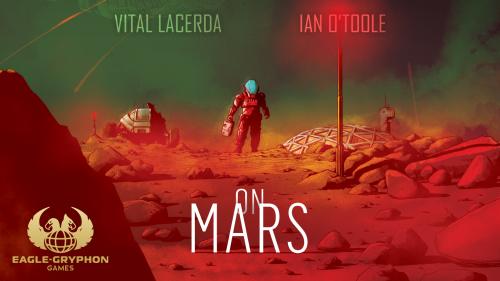 On Mars by Vital Lacerda with artwork by Ian O Toole