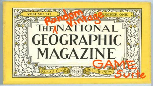 Random Vintage National Geographic Magazine Game(s)