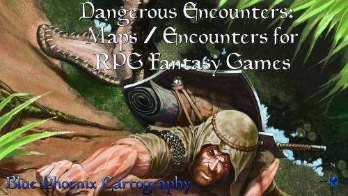 Fantasy Maps & Encounters for D&D/Pathfinder (III)