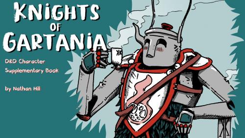 Knights of Gartania: A D&D Character Supplement Book