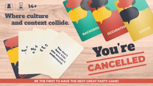 You re Cancelled - the next great party game!