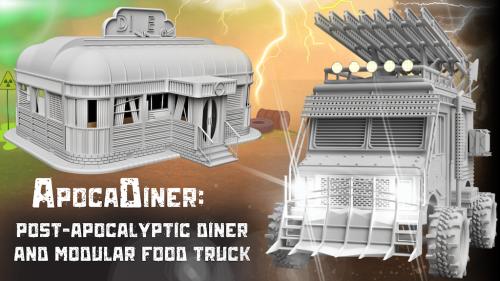 ApocaDiner: Post-Apocalyptic Diner & Modular Food Truck STL