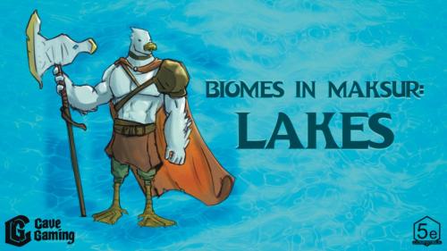 Biomes in Maksur: Lakes
