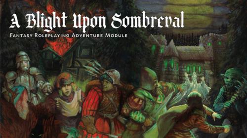 A Blight Upon Sombreval