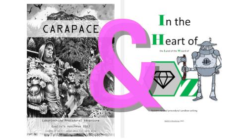Carapace & In the Heart of Oz - a Hex Flower RPG Bonanza