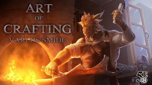 The Art of Crafting (D&D)