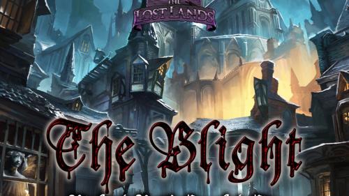 The Lost Lands: The Blight - Richard Pett s Crooked City