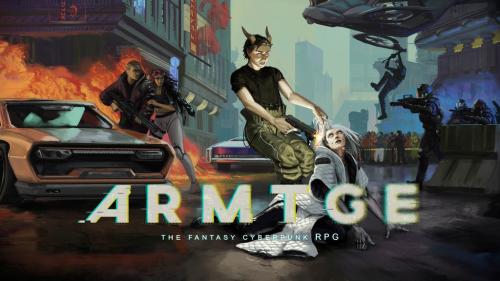 ARMTGE the fantasy cyberpunk RPG