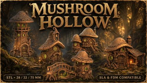Mushroom Hollow |STL 28 32 75 MM|